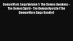 DemonWars Saga Volume 1: The Demon Awakens - The Demon Spirit - The Demon Apostle (The DemonWars