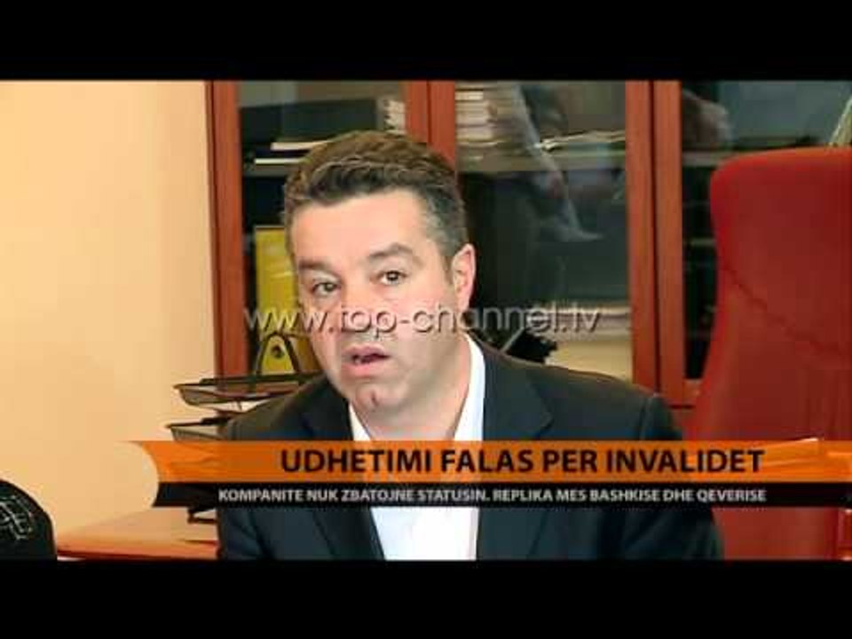 Udhëtimi falas për invalidët - Top Channel Albania - News - Lajme