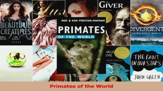 Read  Primates of the World Ebook Free