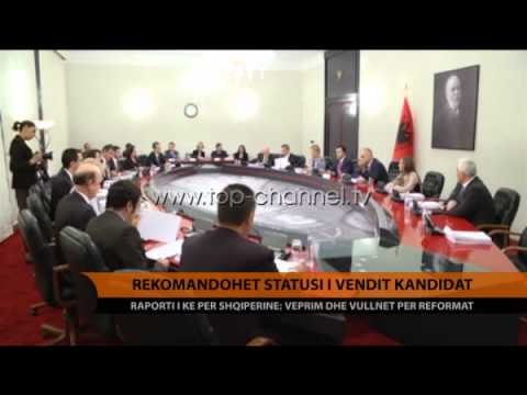 Rekomandohet statusi i vendit kandidat - Top Channel Albania - News - Lajme