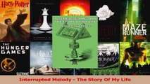 Read  Interrupted Melody  The Story Of My Life Ebook Free