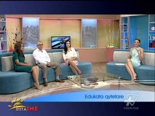Dita Ime - Edukata qytetare - 5 Qershor 2014 - Show - Vizion Plus
