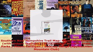 Read  Southern New Hampshire Trail Map Mount Monadnock with historic features  Sunapee and Ebook Free
