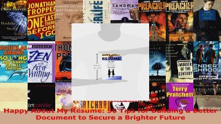 Download  Happy About My Resume 50 Tips for Building a Better Document to Secure a Brighter Future Ebook Free