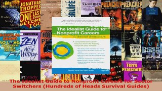 Read  The Idealist Guide to Nonprofit Careers for Sector Switchers Hundreds of Heads Survival EBooks Online