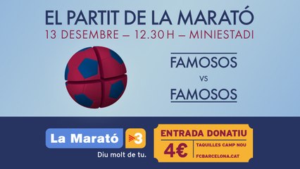 FC Barcelona - Partit de famosos de La Marató de TV3