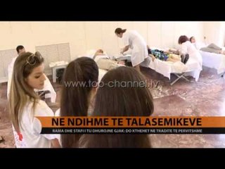 Në ndihmë të talasemikëve - Top Channel Albania - News - Lajme