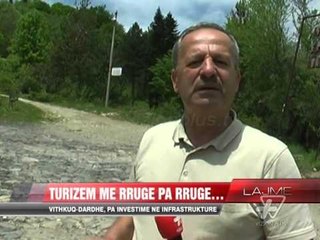 Vithkuq-Dardhë, turizëm me rrugë pa rrugë - News, Lajme - Vizion Plus