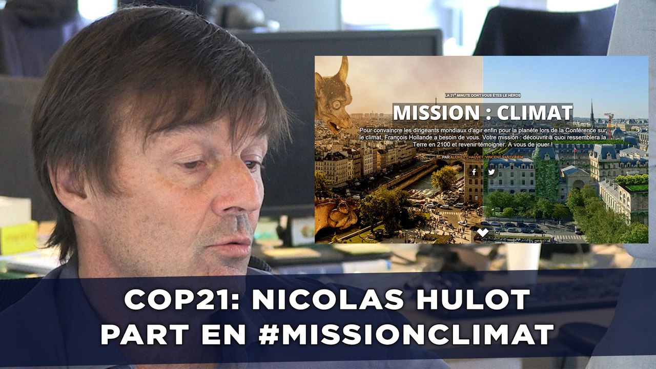 Cop21: Nicolas Hulot part en #MissionClimat