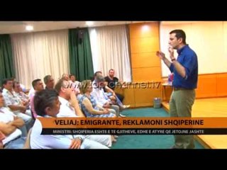 Veliaj: Emigrantë, reklamoni Shqipërinë - Top Channel Albania - News - Lajme