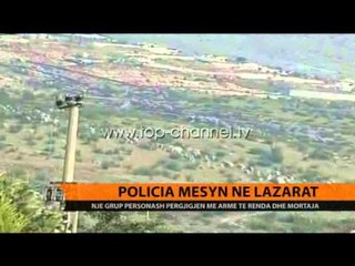 Download Video: Policia mësyn në Lazarat - Top Channel Albania - News - Lajme