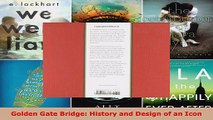 Read  Golden Gate Bridge History and Design of an Icon Ebook Free