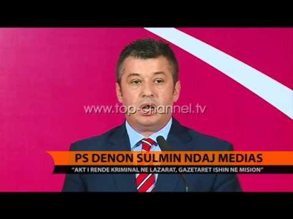 PS dënon dhunën ndaj gazetarëve - Top Channel Albania - News - Lajme