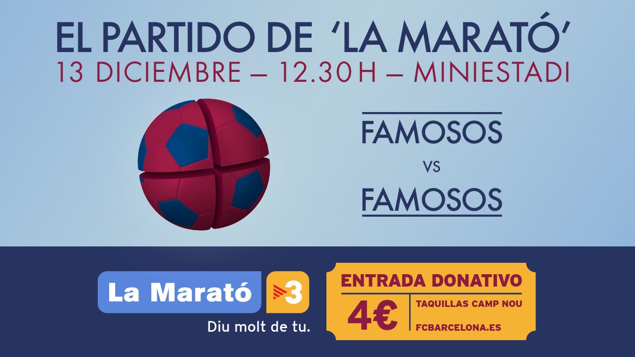 FC Barcelona – Partido de famosos de ‘La Marató de TV3’