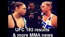 MMA Update; UFC 193 results (Ronda Rousey vs Holly Holm) & more news