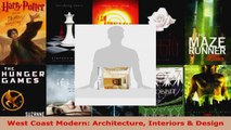 Read  West Coast Modern Architecture Interiors  Design EBooks Online