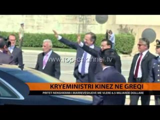 Kryeministri kinez në Greqi - Top Channel Albania - News - Lajme