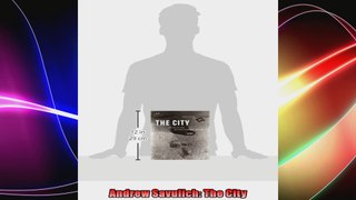 Andrew Savulich The City