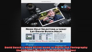 David Buschs Nikon D5200 Guide to Digital SLR Photography David Buschs Digital