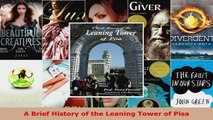 Download  A Brief History of the Leaning Tower of Pisa EBooks Online