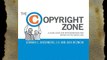 The Copyright Zone: A Legal Guide For Photographers and Artists In The Digital Age