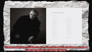 Gregory Heisler 50 Portraits Stories and Techniques from a Photographers Photographer