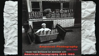 American Photography 18901965