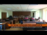 Dy serbë dënohen për krime lufte - Top Channel Albania - News - Lajme