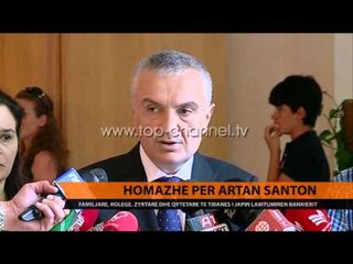 Homazhe në nder të Artan Santos - Top Channel Albania - News - Lajme