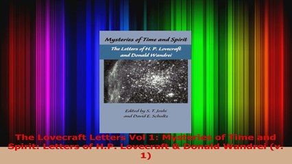 PDF Download  The Lovecraft Letters Vol 1 Mysteries of Time and Spirit Letters of HP Lovecraft  Read Full Ebook