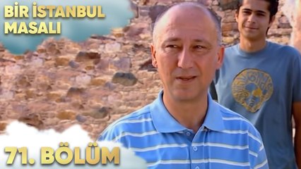 Bir İstanbul Masalı 71. Bölüm
