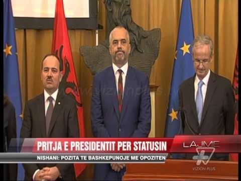 Pritja e Presidentit për statusin - News, Lajme - Vizion Plus