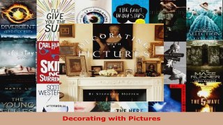 Read  Decorating with Pictures Ebook Free