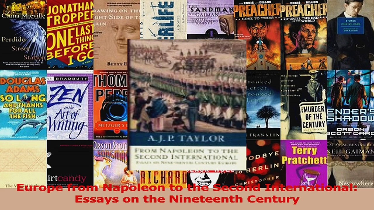 PDF Download  Europe from Napoleon to the Second International Essays on the Nineteenth Century Read Full Ebook