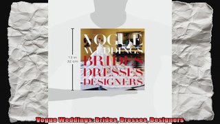 Vogue Weddings Brides Dresses Designers