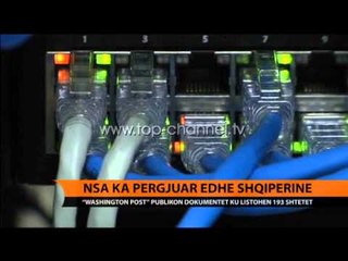 NSA ka përgjuar edhe Shqipërinë - Top Channel Albania - News - Lajme