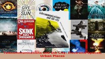 Read  Telecommunications and the City Electronic Spaces Urban Places EBooks Online
