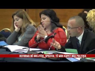 REFORMA NË DREJTËSI, OPOZITA: TË MOS KAPET NGA POLITIKA