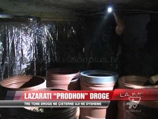 Lazarati "prodhon" drogë - News, Lajme - Vizion Plus