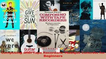 Read  Composing with Tape Recorders Musique Concrete for Beginners Ebook Online