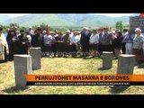 Përkujtohet masakra e Borovës - Top Channel Albania - News - Lajme