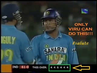 Virender Sehwag 4,4,6,4,4,4, || 26 RUNS in ONE OVER!!