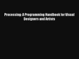 Processing: A Programming Handbook for Visual Designers and Artists [PDF] Full Ebook