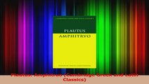 Read  Plautus Amphitruo Cambridge Greek and Latin Classics Ebook Free