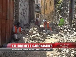 Kalldrëmet e Gjirokastrës. Rikonstruktohen rrugët karakteristike - News, Lajme - Vizion Plus