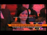 Rama: Deri në fund reforma në drejtësi - Top Channel Albania - News - Lajme