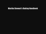 Martha Stewart's Baking Handbook [PDF Download] Online