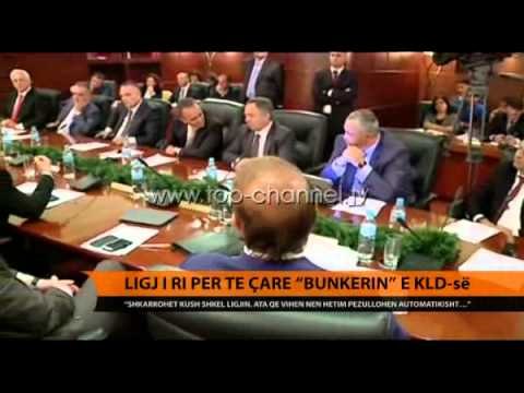Ligj i ri për të çarë bunkerin e KLD-së - Top Channel Albania - News - Lajme