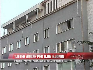 Policia: Gjin Gjoni pastroi para. Gjoni: Sulme politike  - News, Lajme - Vizion Plus