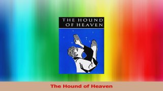 The Hound of Heaven Download